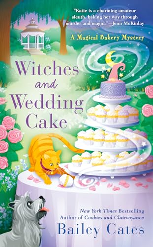 Witches and Wedding Cake (A Magical Bakery Mystery, Band 9) von BERKLEY